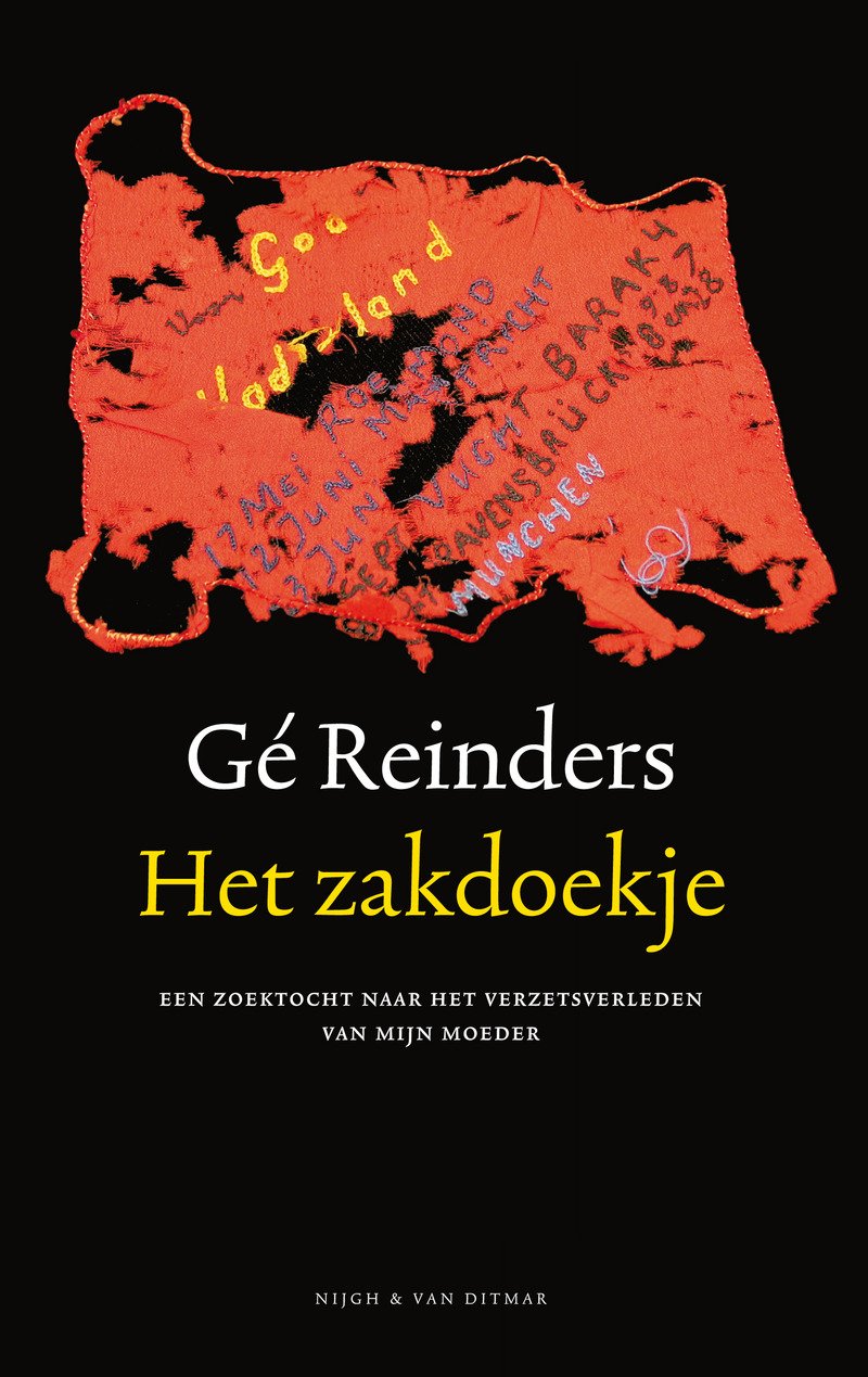 Het zakdoekje: een zoektocht naar het verzetsverleden van mijn moeder Contemporary literature