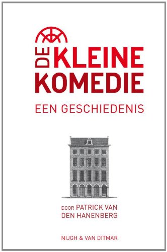 De Kleine Komedie: een geschiedenis book