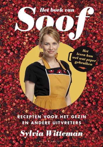 Het boek van Soof: recepten voor het gezin en andere uitvreters book