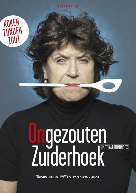 Ongezouten Zuiderhoek: koken zonder zout Leisure, Home & Garden