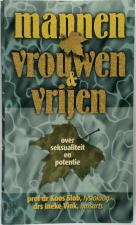 Mannen, vrouwen en vrijen: over seksualiteit en potentie book