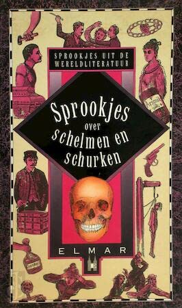 Sprookjes over schelmen en schurken (Sprookjes uit de wereldliteratuur) Books