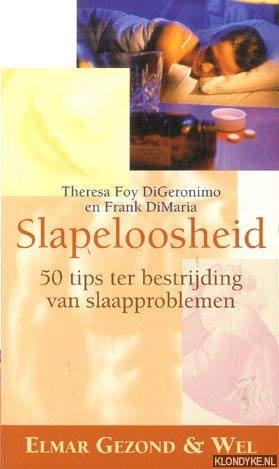 Slapeloosheid: 50 tips ter bestrijding van slaapproblemen (Elmar gezond en wel) Medicine
