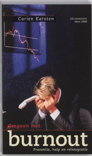 Omgaan met burnout: preventie, hulp en reintegratie Medicine