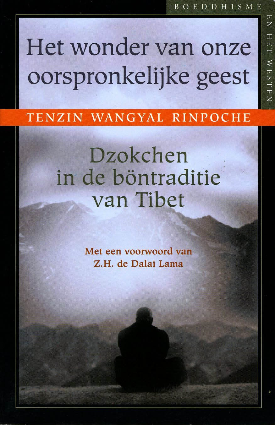 Het wonder van onze oorspronkelijke geest: Dzokchen in de böntraditie van Tibet Books