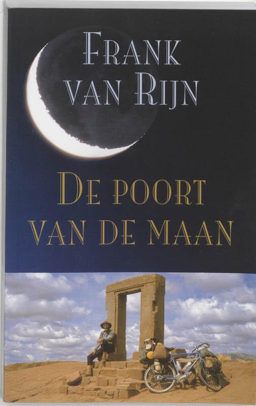 De poort van de maan: en andere reisverhalen book