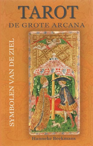 Tarot de grote Arcana: Symbolen van de ziel book