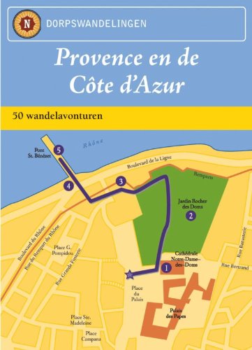 Dorpswandelingen Provence en de Cote d'Azur: 50 wandelavonturen Leisure & Fun