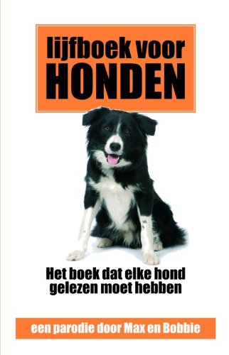 Het hondenboek: lijfboek voor eigenzinnige honden book