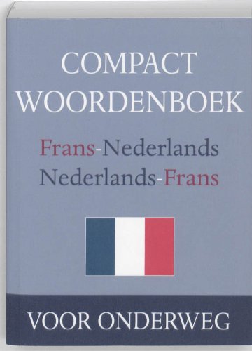 Compact woordenboek Frans-Nederlands/Nederlands-Frans: voor onderweg book