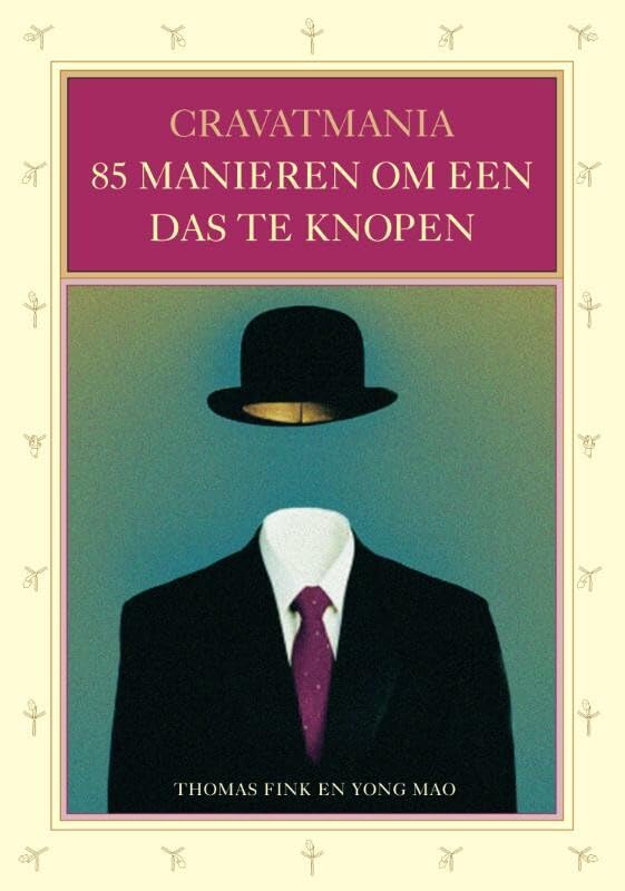 Cravatmania: 85 manieren om een das te strikken book