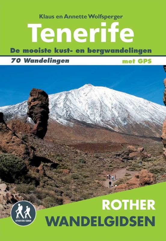 Tenerife: 70 wandelingen langs de kust en in de bergen van het 'eiland der gelukzaligen' (Rother wandelgidsen) Leisure, Home & Garden