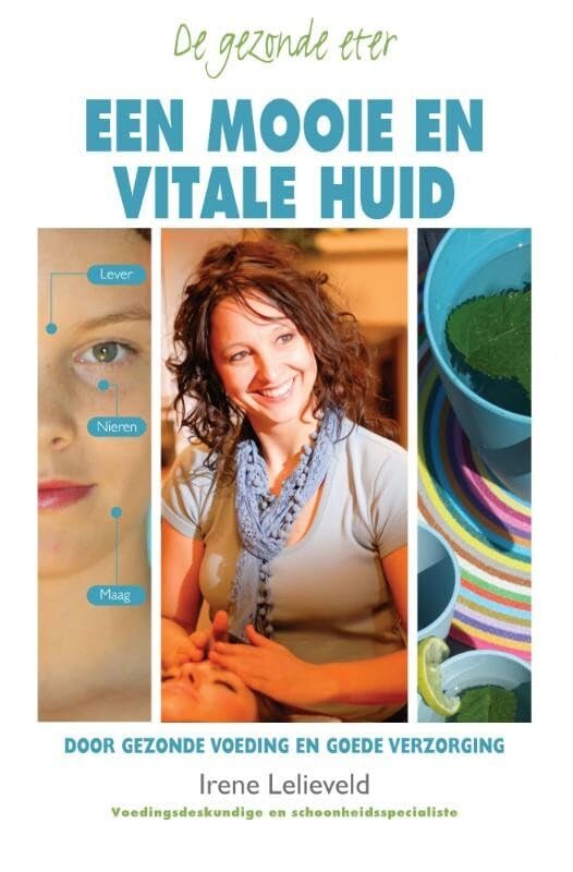 Een mooie en vitale huid door gezonde voeding en goede verzorging book