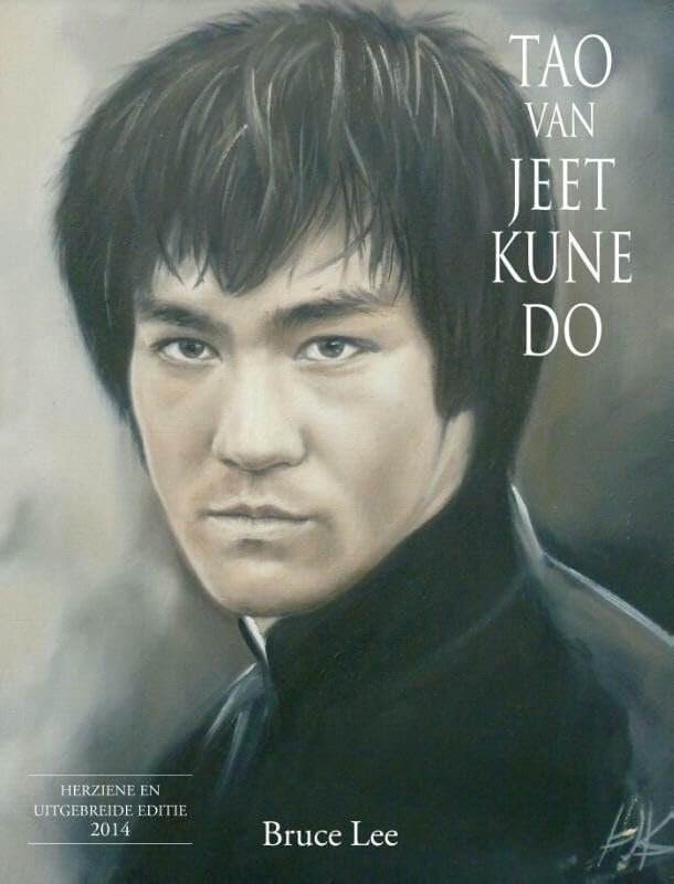 Tao van Jeet Kune Do: uitgebreide en herziene editie book