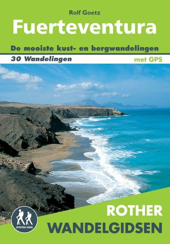 Fuerteventura: 30 wandelingen aan de kust en in de bergen van het eiland van de zon (Rother wandelgidsen) Leisure, Home & Garden