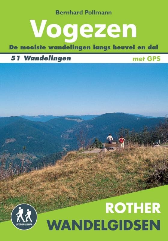 Vogezen: 51 wandelingen tussen Freiburg, Straatsburg en Wissembourg book