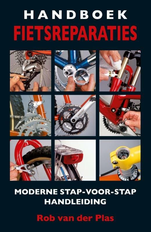 Handboek fietsreparaties: moderne stap-voor-stap handleiding: onderhoud en reparatie van de moderne fiets Hobbies & Crafts