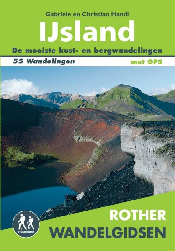 IJsland: 55 wandelingen op het 'eiland van vuur en ijs' book