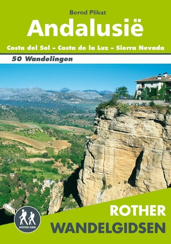Andalusië: Costa del Sol, Costa de la Luz, Sierra Nevada : 50 wandelingen book