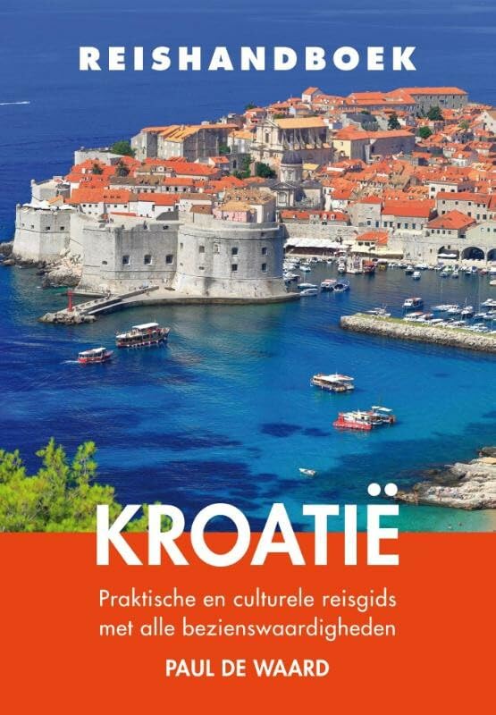 Reishandboek Kroatië: praktische en culturele reisgids met alle bezienswaardigheden book