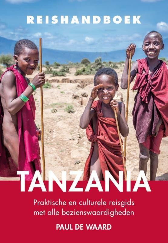 Reishandboek Tanzania: praktische en culturele reisgids met alle bezienswaardigheden book