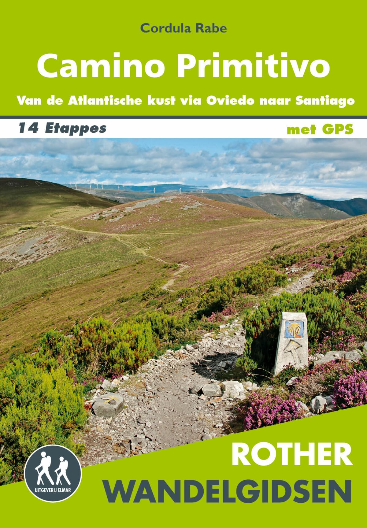 Camino Primitivo: van de Atlantische kust via Oviedo naar Santiago de Compostela en verder naar Finisterre en Muxía : alle etappes - met varianten en hoogteprofielen book