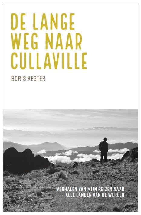 De lange weg naar Cullaville: verhalen van mijn reizen naar alle landen van de wereld book