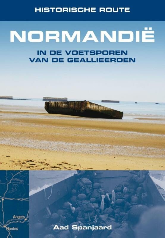 Normandië: in de voetsporen van de geallieerden book