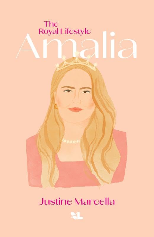 Amalia: the royal lifestyle Biographies & Memoirs