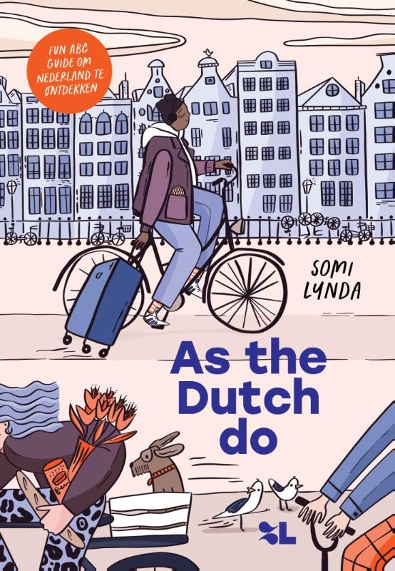 As the Dutch do: Fun ABC guide om Nederland te ontdekken book