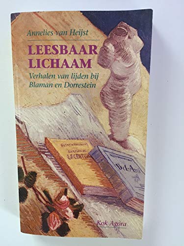 Leesbaar lichaam: verhalen van lijden bij Blaman en Dorrestein book