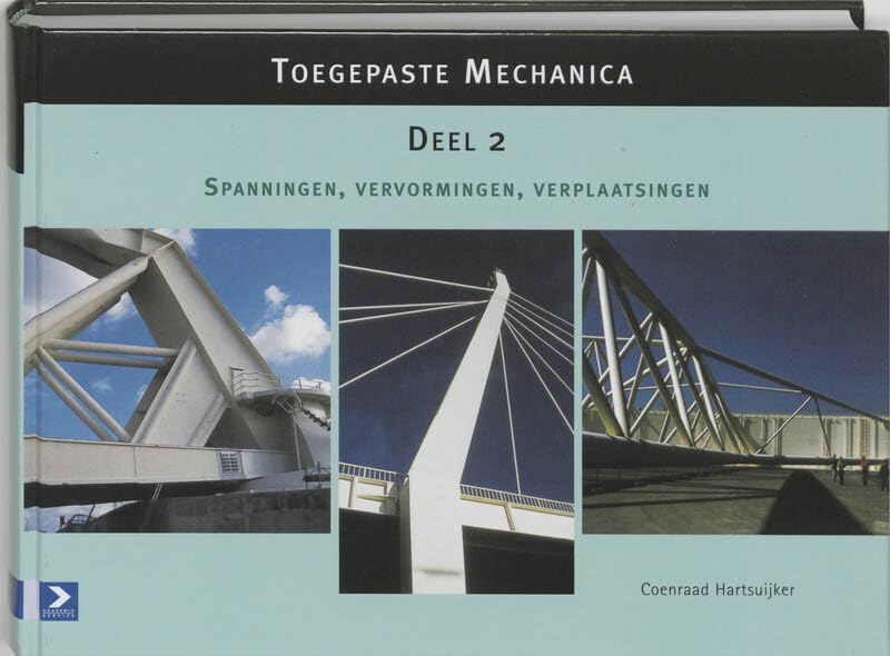 Toegepaste mechanica 2 Spanningen, vervormingen, verplaatsingen book