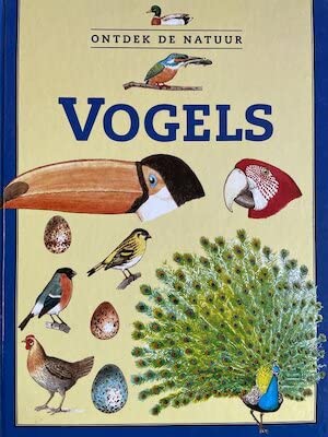 ONTDEK DE NATUUR. VOGELS Non-fiction