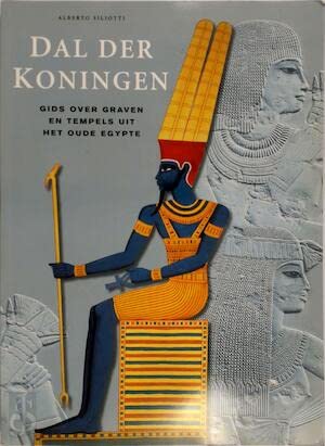 Dal der koningen: gids over graven en tempels uit het Oude Egypte Politics & History