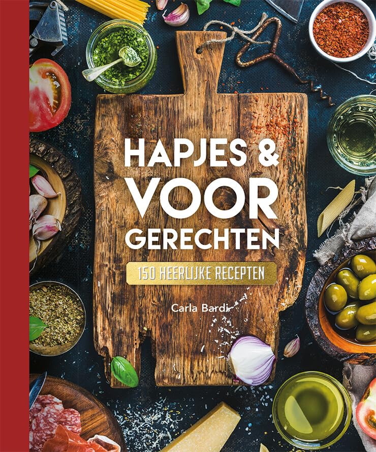 Voorgerechten & hapjes: 150 recepten Leisure, Home & Garden