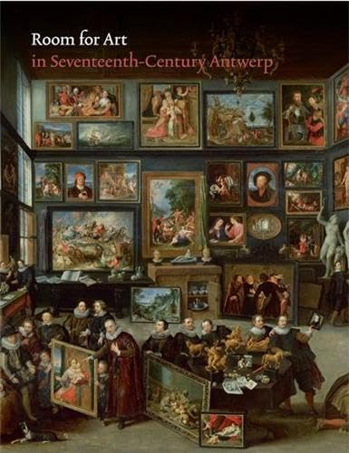 Willem van Haecht Rooms for Art in 17th-century Antwerp Social Sciences