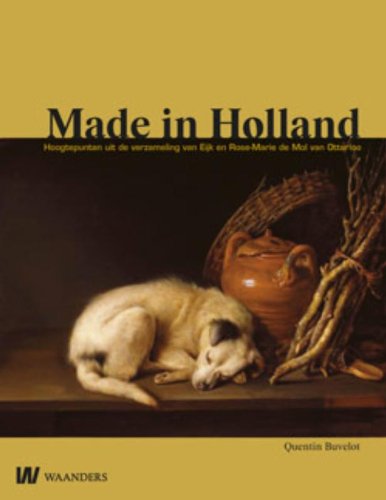 Made in Holland: hoogtepunten uit de verzameling van Eijk en Rose-Marie de Mol van Otterloo Film, Art & Culture