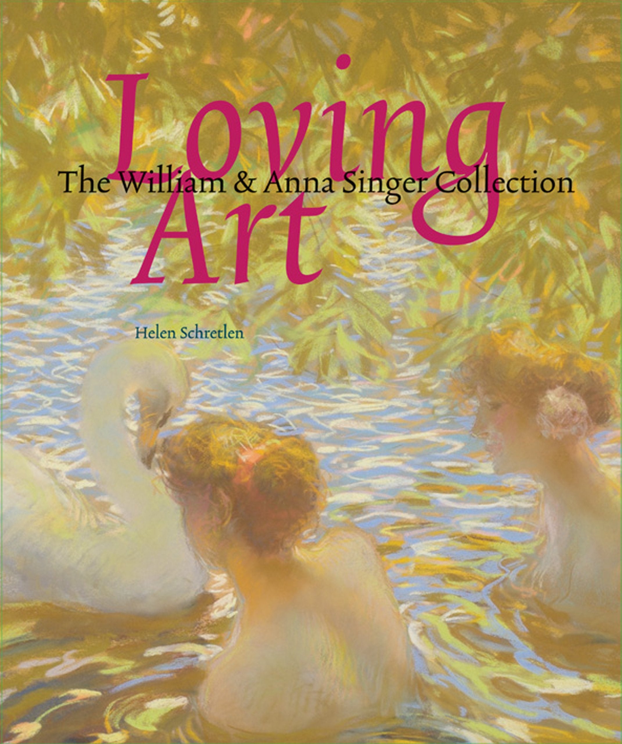 Loving Art: The William and Anna Singer Collection Film, Art & Culture