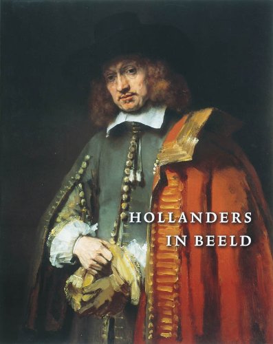 Hollanders in beeld: portretten uit de Gouden Eeuw book