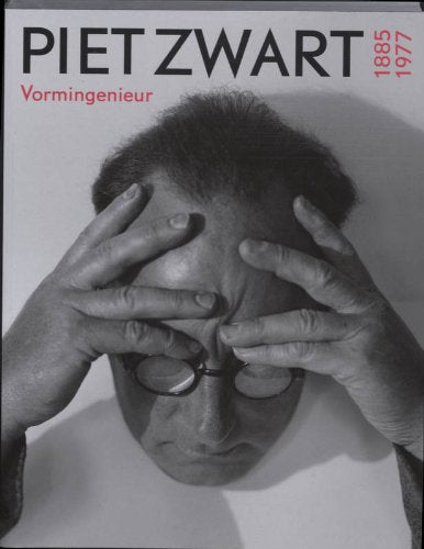 Piet Zwart 1885-1977: vormingenieur book
