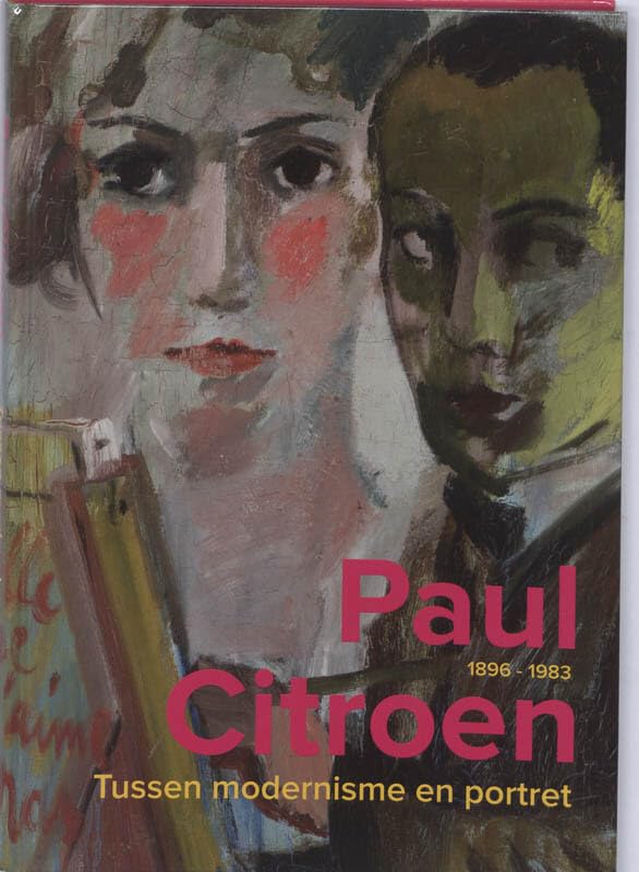 Paul Citroen (1896-1983): Tussen modernisme en portret book