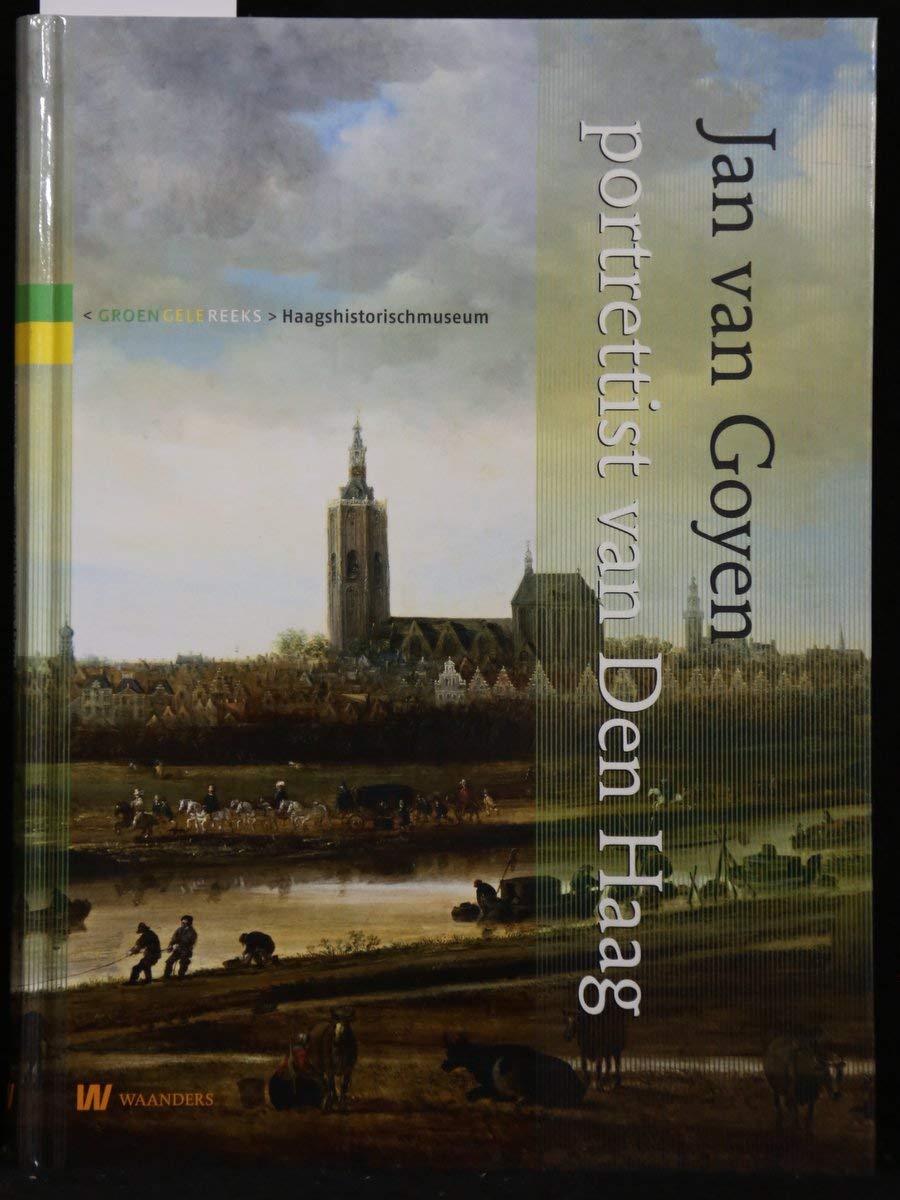 Jan van Goyen: Portrettist van Den Haag book