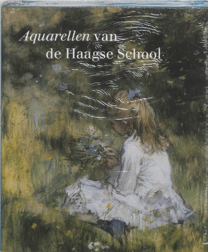 AQUARELLEN VAN DE HAAGSE SCHOOL /ANGLAIS book
