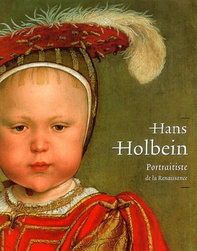 Hans Holbein le Jeune 1497/98-1543: Portratiste de la Renaissance book