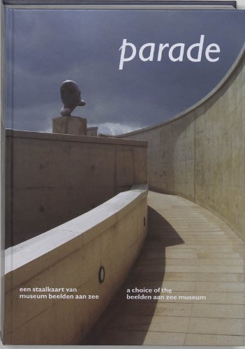 Parade - Een staalkaart van Museum Beelden aan Zee Film, Art & Culture