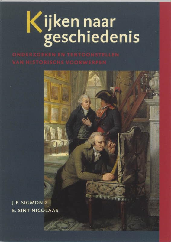 Kijken naar geschiedenis: onderzoeken en tentoonstellen van historische voorwerpen book