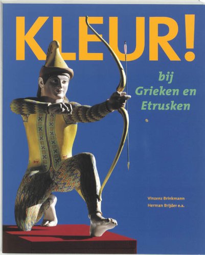 Kleur! bij Grieken en Etrusken book