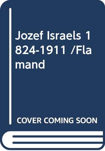 Jozef israels 1824-1911 /flamand book