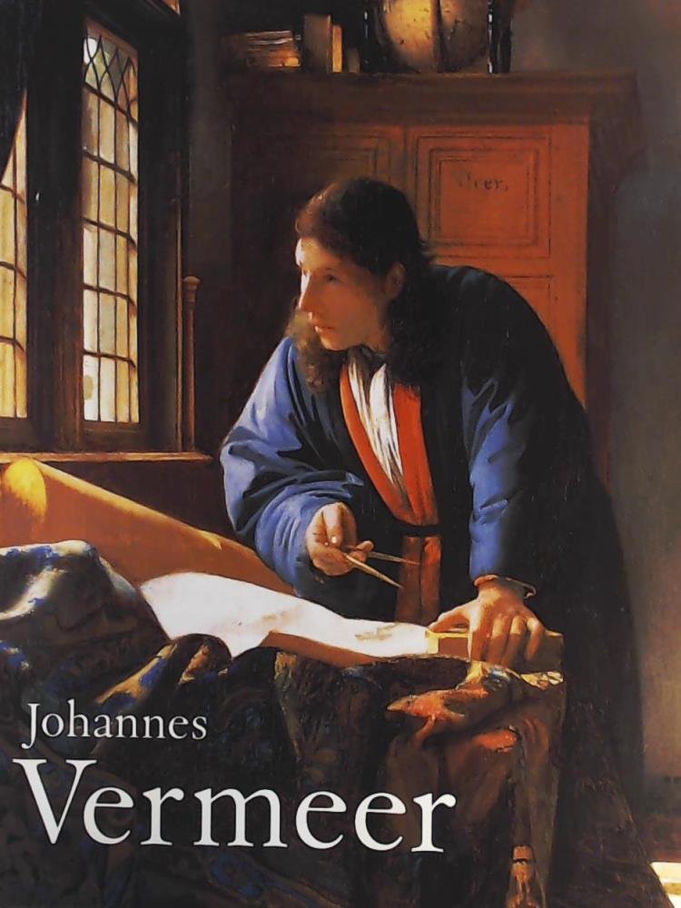 Johannes Vermeer. Ausstellung: National Gallery of Art, Washington / Mauritshuis, Den Haag / Waanders Uitgevers, Zwolle. ISBN: 9040098042, Books