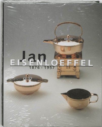 Jan Eisenloeffel 1876-1957: Zur Ausstellung in Laren, Assen, Gent und in der Neuen Sammlung München. Dtsch.-Niederländ. (Monografieën van het Drents ... uit het tijdperk rond 1900, 15, Band 15) Film, Art & Culture